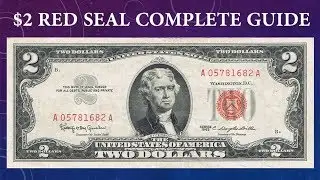 Red Seal $2 Dollar Bill Complete Guide - What Is It Worth And Why?