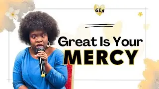 GREAT IS YOUR MERCY // (Cover by Gen IAmNotDowns)