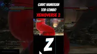Xenoverse 2 GIANT NAMEKIAN TOD Combo