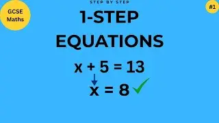 GCSE Maths Equations &ndash; Solving Equations Step by Step (Easy Method)