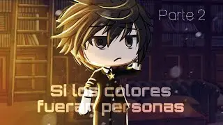 Si los colores fueran personas |  [[𝕮𝖆𝖕&iacute;𝖙𝖚𝖑𝖔 2]]  | 𝕻𝖆𝖗𝖙𝖊 2 𝕬𝖕𝖗𝖊𝖓𝖉𝖎𝖊𝖓𝖉𝖔 𝖆 𝖈𝖔𝖓𝖛𝖎𝖛𝖎𝖗