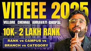 VITEEE 2025 Rank Wise College & Branch Prediction 🔥 | Vellore, Chennai, Bhopal, AP | 10k&ndash;2L Rank