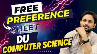 DU BSc Computer Science PREFERENCE SHEET || DU FREE PREFERENCE SHEET | DU College Predictor #du_cuet