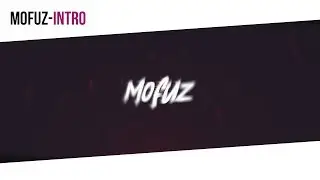 Mofuz intro v4 || 100 likes for my best 2D? || 2D intro's are &euro;12,50!!!! for one week!