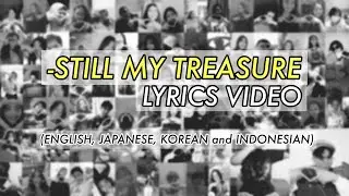 'STILL MY TREASURE' - Lyrics Video (ENG/KAN/KOR/INDO) - Ralliee ft. KawkawGD
