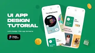 UI App Design Tutorial | Event App | Figma Design