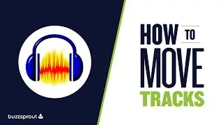 How to Move Audio in Audacity