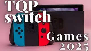 Top Switch Games of 2025 -Must Play Titles!