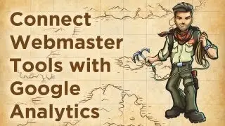 How to Enable Google Webmaster Tools in Google Analytics