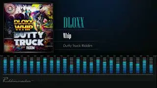 Dloxx - Whip (Dutty Truck Riddim) Soca 2023