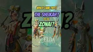Кто пришёл первым &mdash; Шейха или Зонай? Zelda: Слёзы Королевства