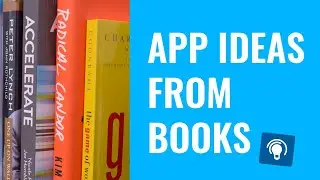 How to Create an App - Getting App Ideas from Books