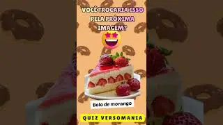 VOC&Ecirc; TROCARIA ESSA SOBREMESA?| Escolha R&Aacute;PIDO e Comente! #shorts #vocetrocaria #sobremesas
