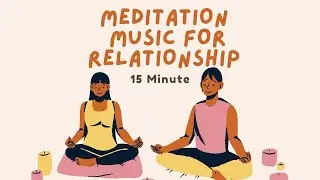Powerful Meditation Music For Relationships Harmonizing & Communication (639 Hz  ) Full HD