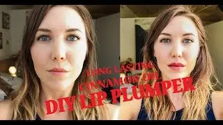 PLUMP LIPS NATURALLY | DIY Cinnamon Oil Plumper | Bigger Fuller Lips
