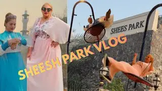 SHEESH PARK VLOG | SHARJAH | UAE | FUNTIME | SUNDAY VLOG