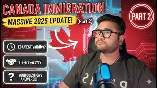 Express Entry Canada 2025 &ndash; Most Asked & Confusing Questions (Part 2)