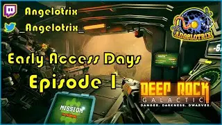 Let's Play DEEP ROCK GALACTIC (First Day) with Angelotrix - Episode 01 (Streaming Day 206)