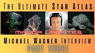 Mindblowing Star Atlas Releases 2025: The Ultimate Michael Wagner Interview Part 3