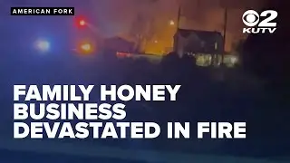 Utah family's honey business devastated by early-morning blaze