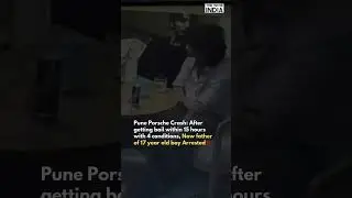 Pune Porsche Accident: Teen Driver's father Arrested!
