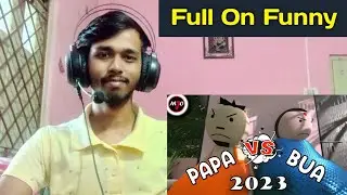 PAPA VS BUA 2023 | MJO Raksha Bandhan Special Reaction | APD ZONE REACTION