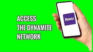 Как получить доступ к The Dynamite Network на ROKU TV