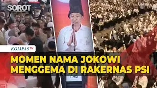 Momen Nama Jokowi Dielu-elukan di Rakernas PSI, Kader Ajak Selfie