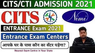 CTI/CITS Entrance Exam Centres | CITS Entrance Exam 2021 | Centre near your home? CITS Admission ...