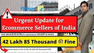 Urgent Update for All Ecommerce Sellers of India | Ecommerce Regulation for Amazon,Flipkart & Others