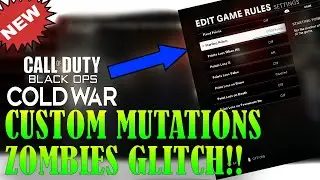 *NEW* ONLINE CUSTOM MUTATIONS GLITCH ON BLACK OPS COLD WAR ZOMBIES!! ZOMBIES GLITCHES!!GLITCH