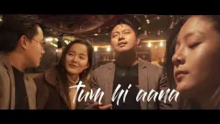 TUM HI AANA || COVER || BY NYIMA DHONDUP ||