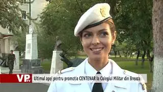 Ultimul apel pentru promoția CENTENAR la Colegiul Militar din Breaza