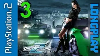 Need for Speed: Underground 2 - Longplay (Part 3 of 3) | PlayStation 2