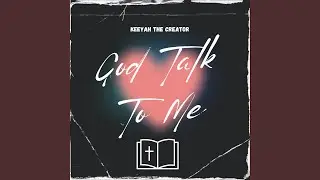 God Talk To Me (feat. Dream)