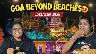 Goa, But Make It Cultural |Lokutsav 2026 | Apeksha & Akansha vlogs
