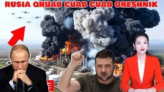 XOVXWM KUB 10/1: PUTIN QHUAB CUAB LUAJ ORESHNIK TUA UKRAINE TEBCHAWS, HLUAV TAWS XOB TUAG TAG