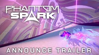 Phantom Spark - Official Announce Trailer | gamescom 2023