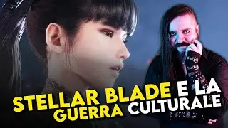 Stellar Blade e la (ridicola) GUERRA CULTURALE  ▶ Idioti VS Discorsi Veri ▶🎙 VLOG