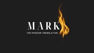 The book of Mark | The Passion Translation [NO BACKGROUND MUSIC] | Your Audio Bible