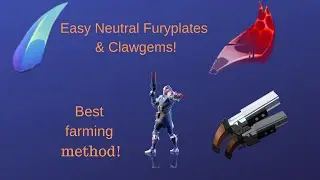 Dauntless Guide - How to easily farm Neutral Furyplates & Neutral Clawgems