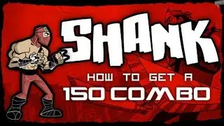 Shank - How to Get a 150 Combo (And Red Pajamas)
