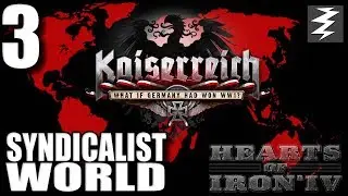 SYNDICALIST WORLD 3# - Hearts of Iron IV