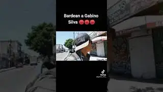 bardean a Gabino Silva *TERMINA MAL*