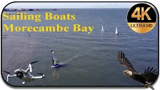 ⛵ Sailing Boats bobbing about in Morecambe Bay  ⛵  August 2021...in 4k UHD