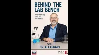 Behind the Lab Bench Dr  Ali Asgary