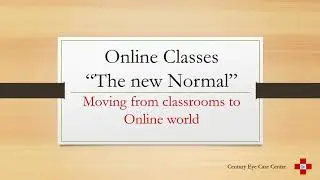 ONLINE CLASSES - THE NEW NORMAL