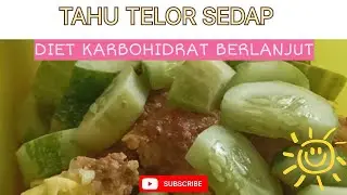 Tahu telor sedap, diet karbohidrat lanjut