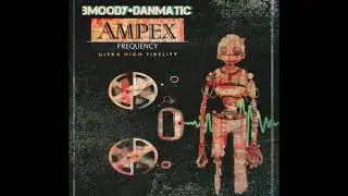 Dan Matic - Bobby Rogers (MoodyMatic - Ampex Frequency EP)