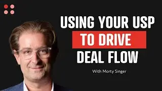 Morty Singer- Using your USP to drive deal flow and investing in the consumer industry